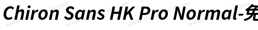 Chiron Sans HK Pro Normal字体转换